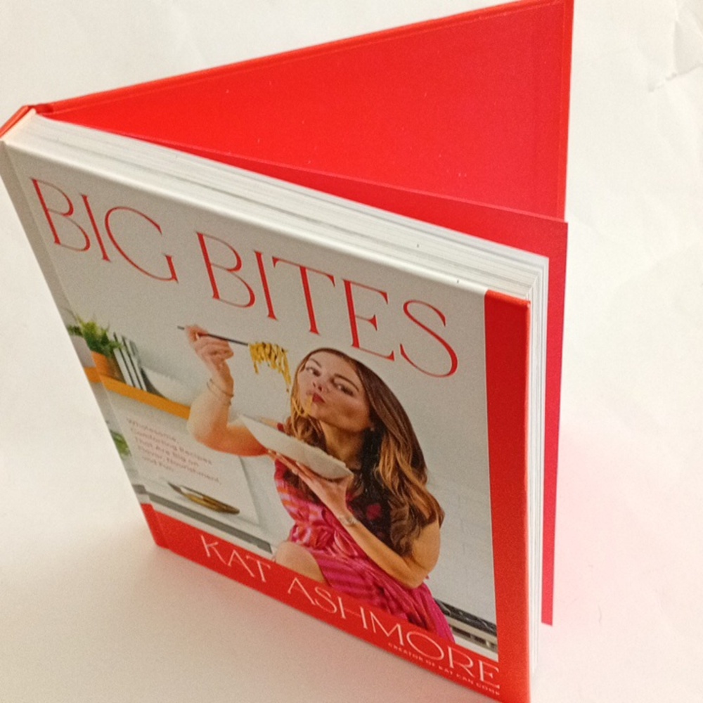 Big Bites Cookbook by Kat Ashmore Wholesome Comforting Recipes Big on Flavor New